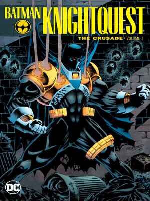 Batman: Knightquest: The Crusade, Volume 1 - ebook